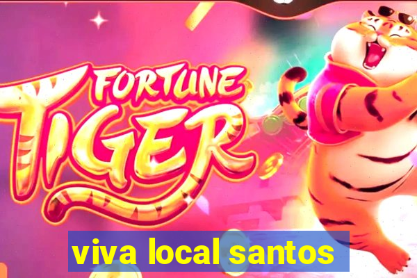 viva local santos